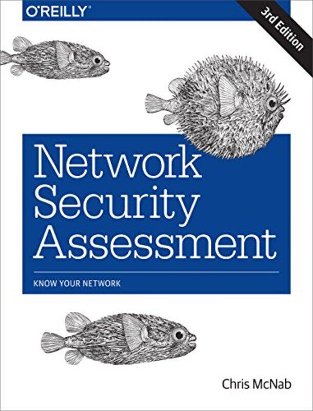 

Network Security Assessment 3E by Chris Mcnab-Paperback