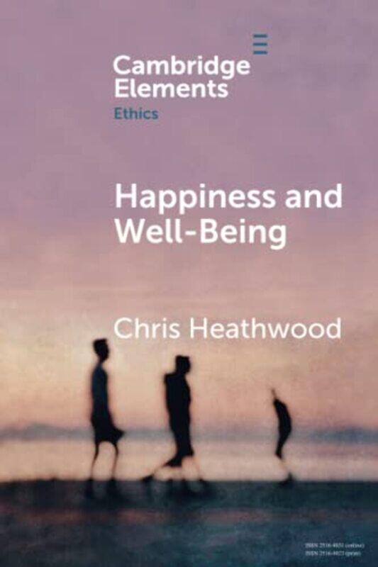 

Happiness and WellBeing by Chris University of Colorado Boulder Heathwood-Paperback