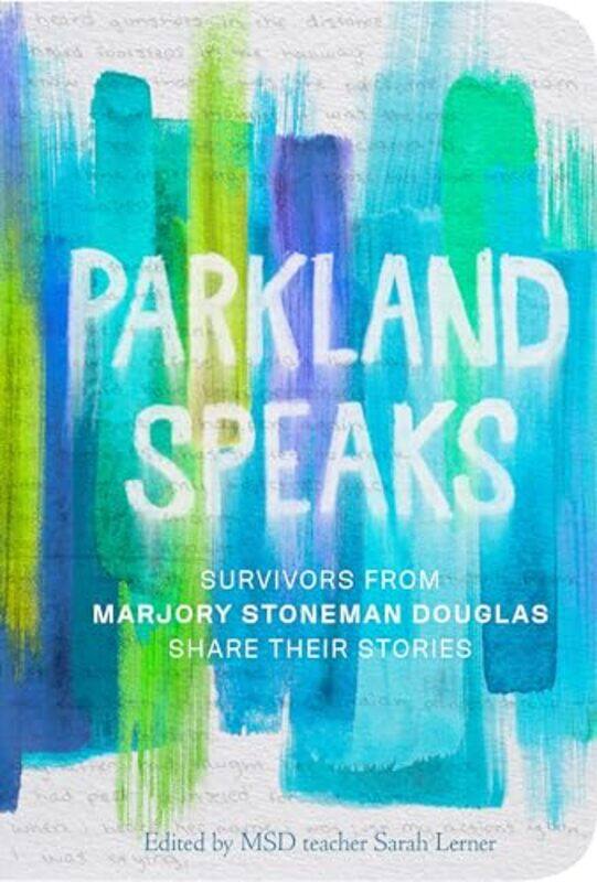 

Parkland Speaks by Sergio Almecija-Paperback