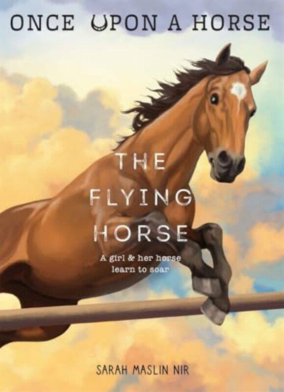 

Once Upon A Horse01 Flying Horse By Maslin Nir Sarah - Paperback