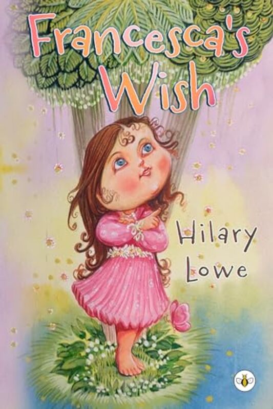 

Francescas Wish by Hilary Lowe-Paperback