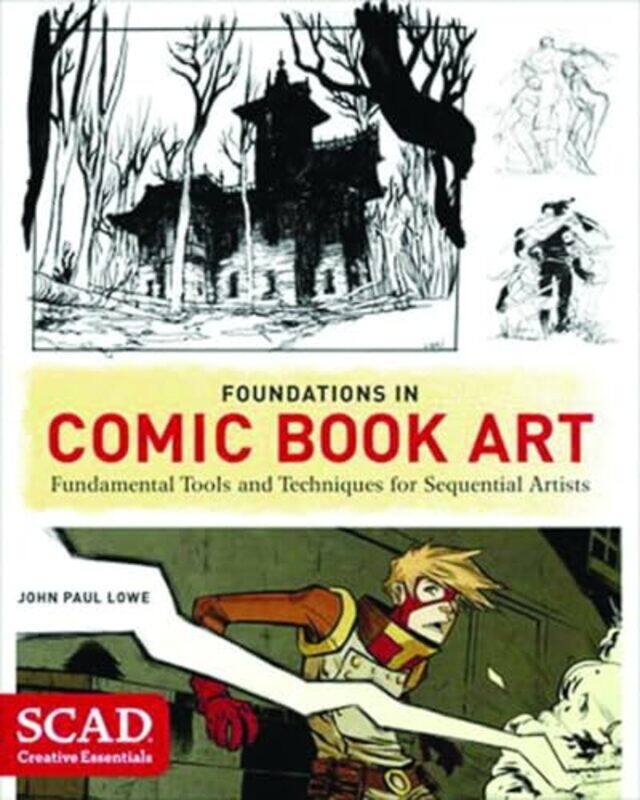 

Foundations in Comic Book Art by J Lowe-Paperback