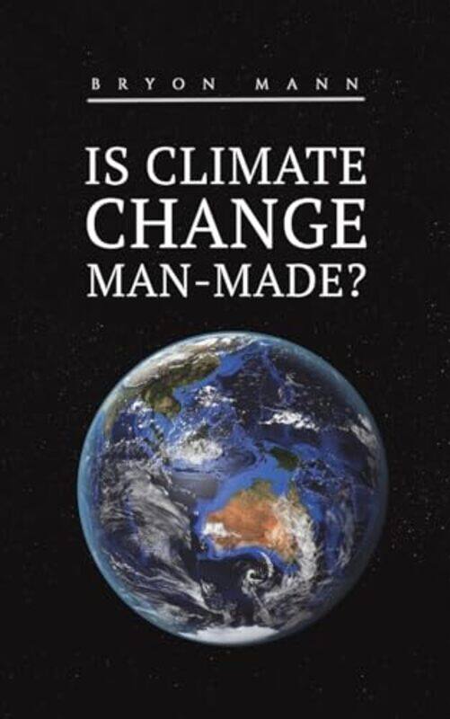 

Is Climate Change ManMade by Lydia YeeCameron Foote-Paperback