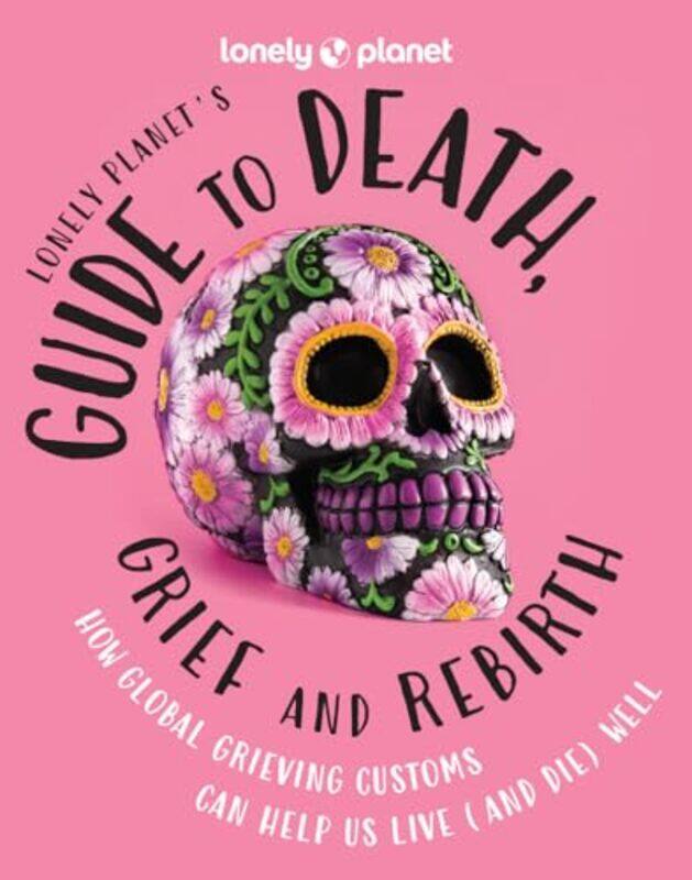 

Lonely Planets Gt Death Grief And Rebirth By E01 - Hardcover