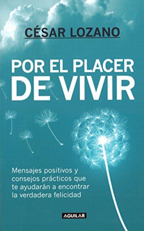 

Por el placer de vivir / The Joy of Living , Paperback by Lozano, Cesar