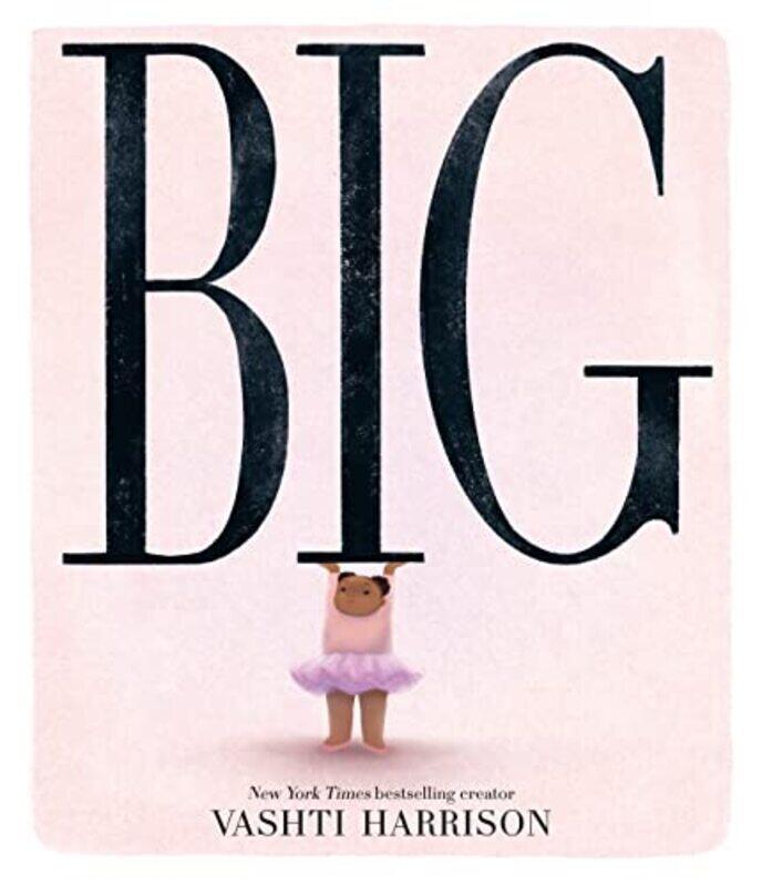 

Big,Hardcover by Harrison, Vashti - Harrison, Vashti