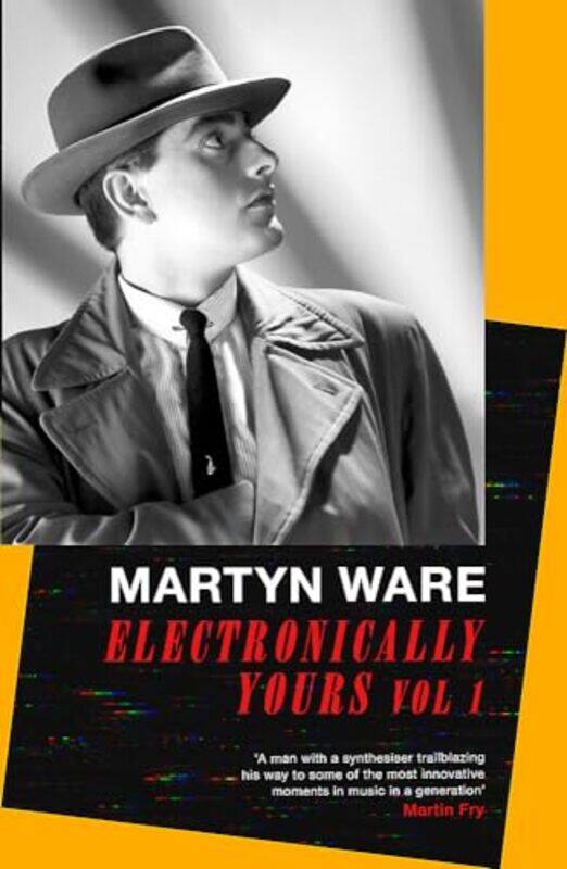 

Electronically Yours by Martyn Ware-Paperback