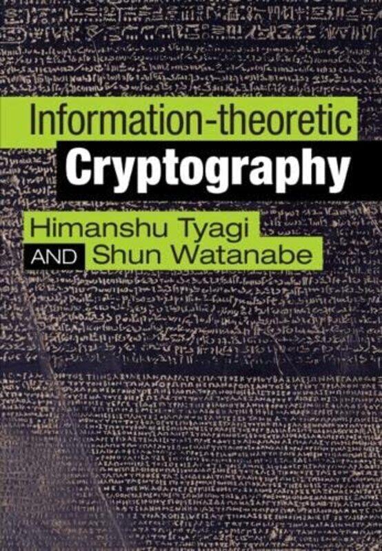 

Informationtheoretic Cryptography by Nell BennettRos Bennett-Hardcover