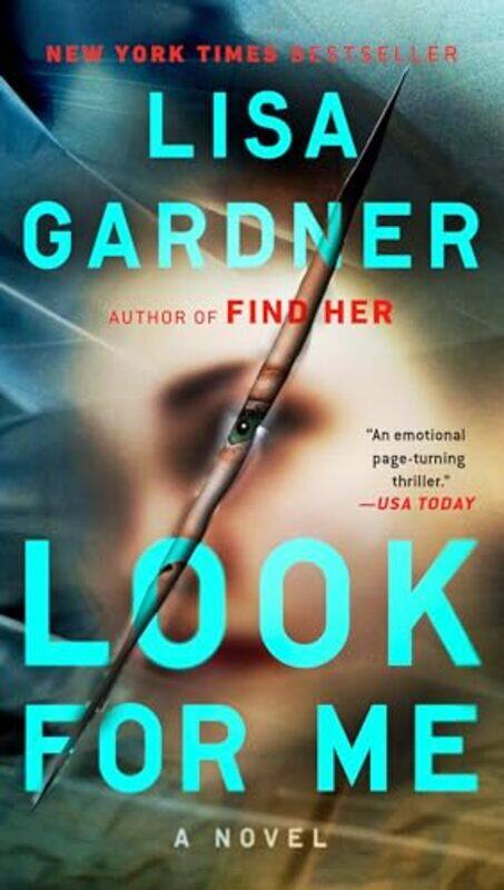 

Look for Me by Gardner, Lisa - Paperback