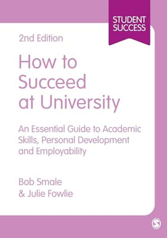 

How To Succeed At University by Bob SmaleJulie Fowlie-Hardcover