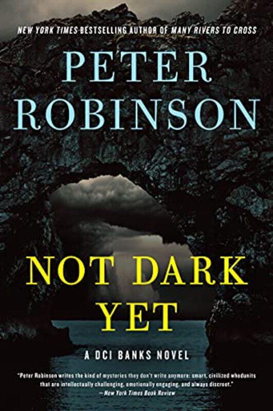 

Not Dark Yet by Peter Robinson-Paperback