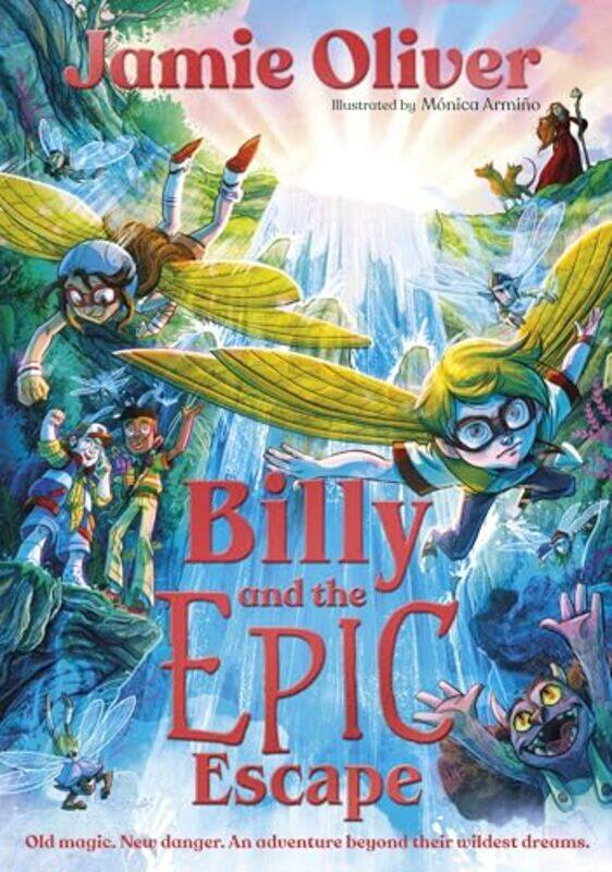 

Billy and the Epic Escape by Jamie OliverMonica Armino-Paperback