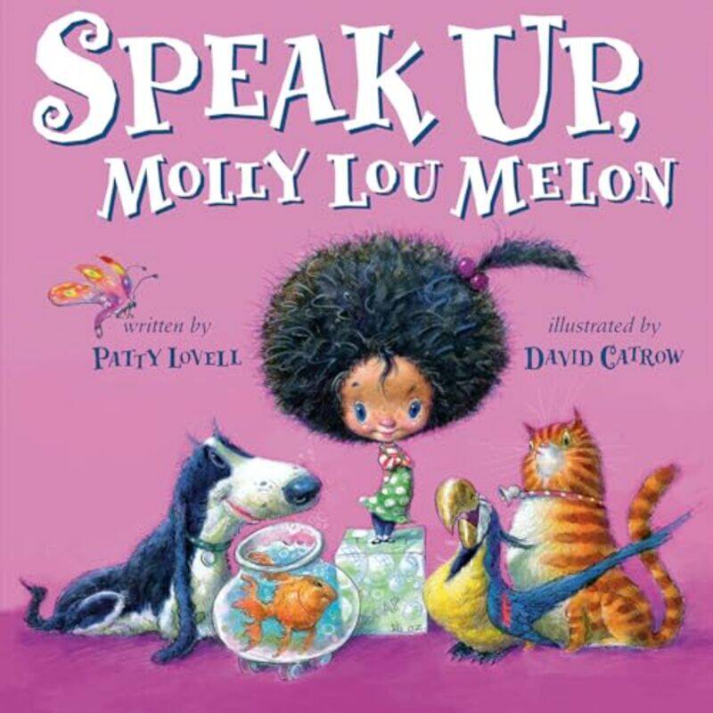 

Speak Up Molly Lou Melon by Patty Lovell-Hardcover