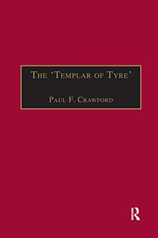

The Templar of Tyre by Paul F Crawford-Paperback
