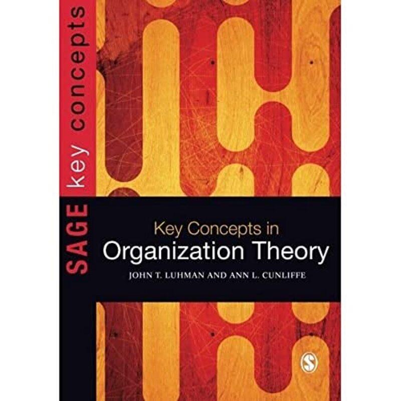 

Key Concepts in Organization Theory by Sam RybkaTeagan Rybka-Paperback