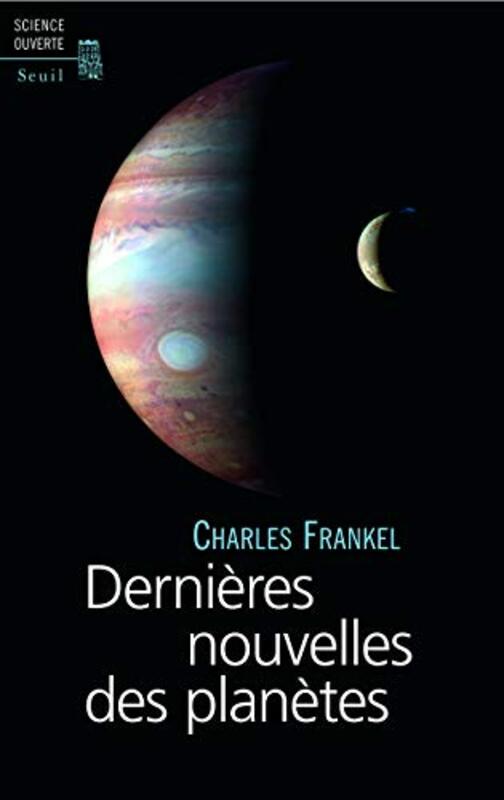 Derni res Nouvelles des Plan tes , Paperback by Charles Frankel