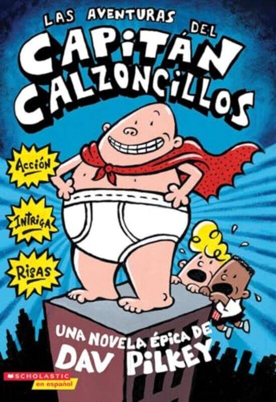 

Capt Underpants01 Las Aventuras Del By Pilkey Dav - Paperback