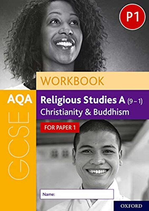 

AQA GCSE Religious Studies A 91 Workbook Christianity and Buddhism for Paper 1 by Andrew Columbia University New York GelmanJennifer Columbia Universi