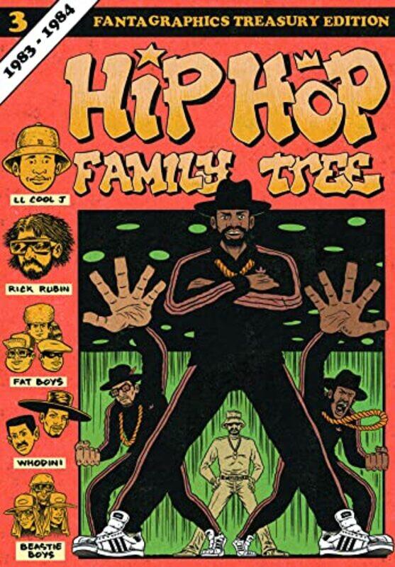 

Hip Hop Family Tree Book 3 19831984 by Ed Piskor-Paperback