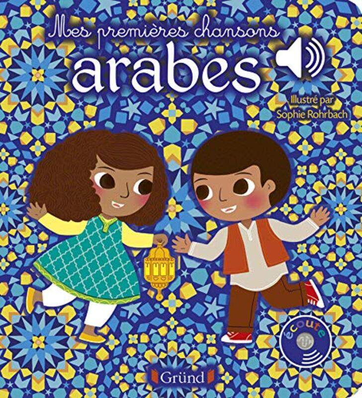 

Mes Premieres Chansons Arabes - Livre Sonore Avec 6 Puces - Des 1 An By L'Air Mobile Paperback
