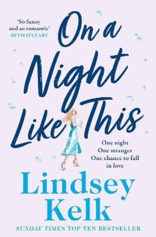 

On a Night Like This.Hardcover,By :Lindsey Kelk