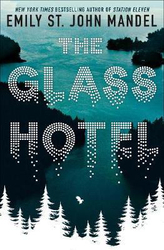 The Glass Hotel, Paperback Book, By: Emily St. John Mandel