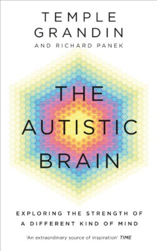 

The Autistic Brain by Temple GrandinRichard Panek-Paperback