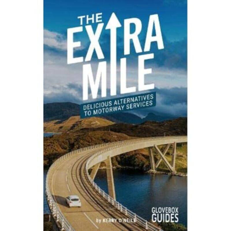 

The Extra Mile Guide by Kerry ONeillAlastair Sawday-Paperback