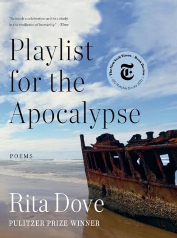 

Playlist For The Apocalypse by Rita (University of Virginia) Dove-Paperback