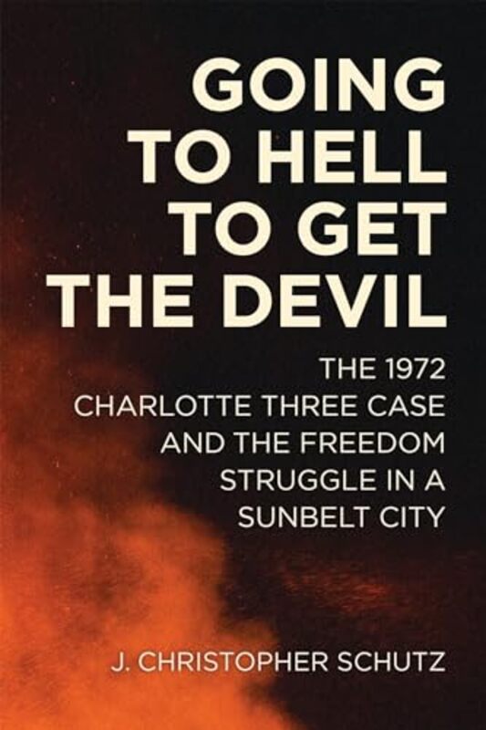 

Going To Hell To Get The Devil By Schutz J Christopher - Hardcover