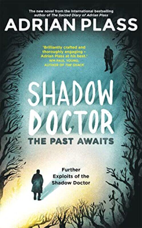 

Shadow Doctor The Past Awaits Shadow Doctor Series by Adrian Plass-Paperback
