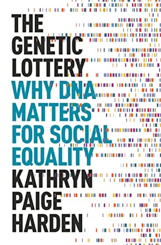 The Genetic Lottery by Kathryn Paige Harden-Paperback