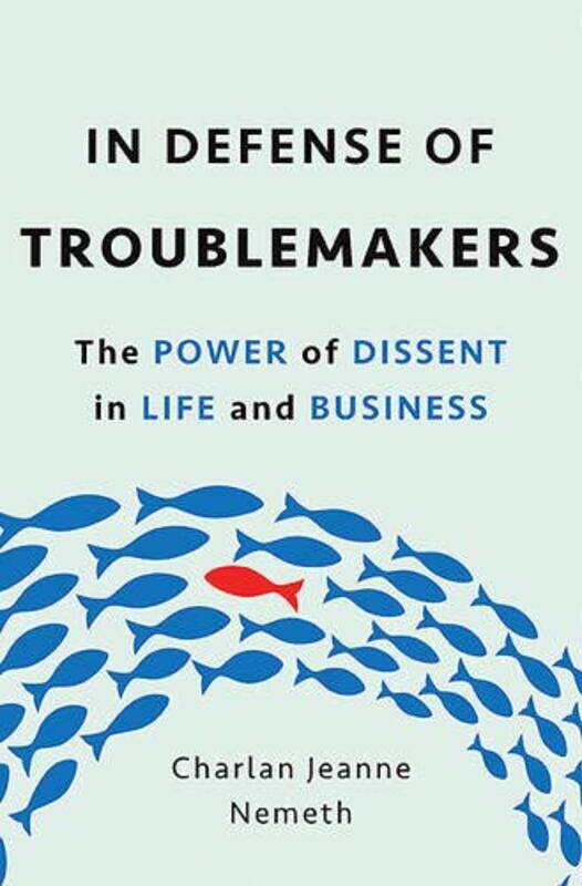 

In Defense Of Troublemakers By Nemeth Charlan - Hardcover