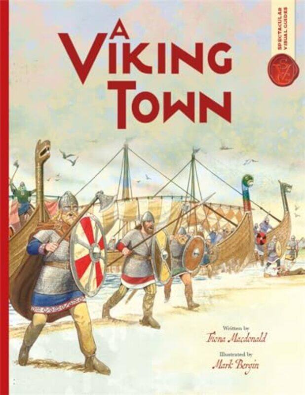 

Spectacular Visual Guides Viking Town by Fiona MacDonaldMark Bergin-Paperback