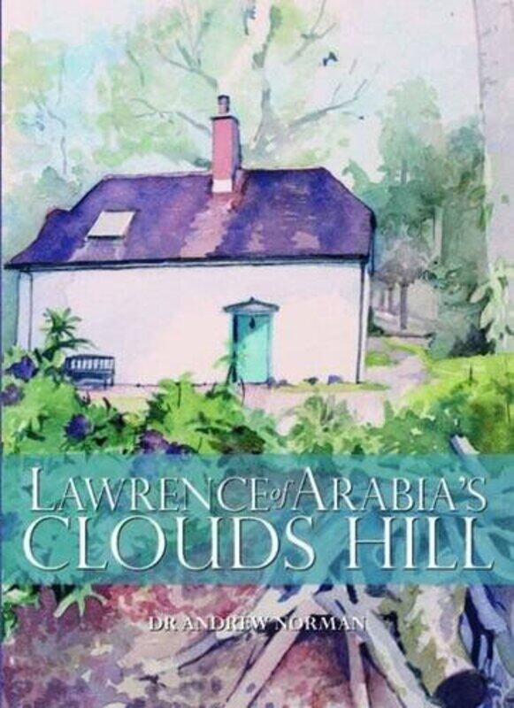 

Lawrence of Arabias Clouds Hill by The Times Mind Games-Hardcover