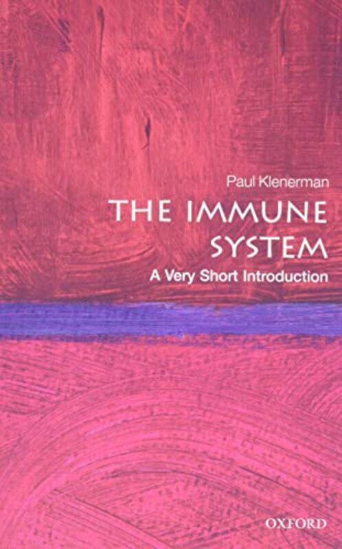

The Immune System A Very Short Introduction,Paperback By Klenerman, Paul (Nuffield Department of Medicine, University of Oxford)