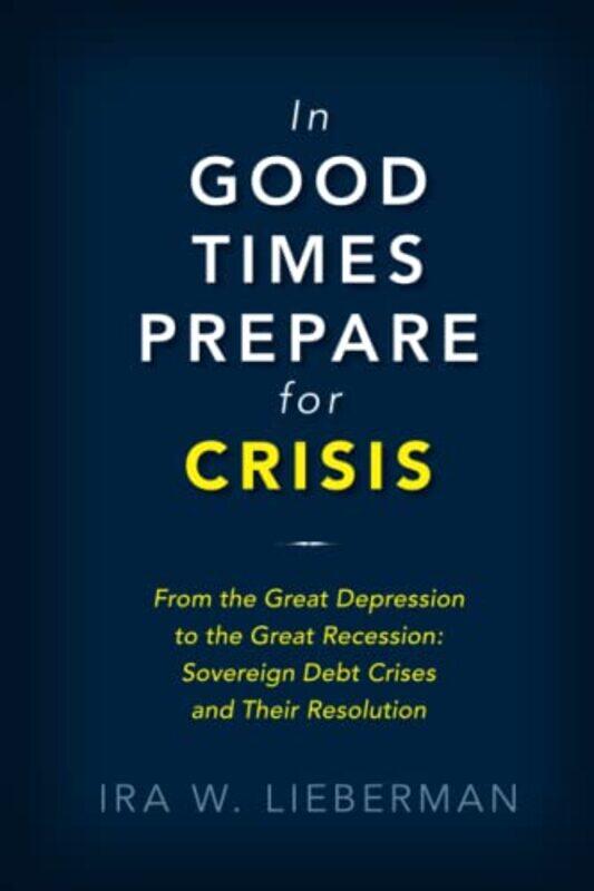 

In Good Times Prepare for Crisis by Alison PageDavid Waters-Hardcover