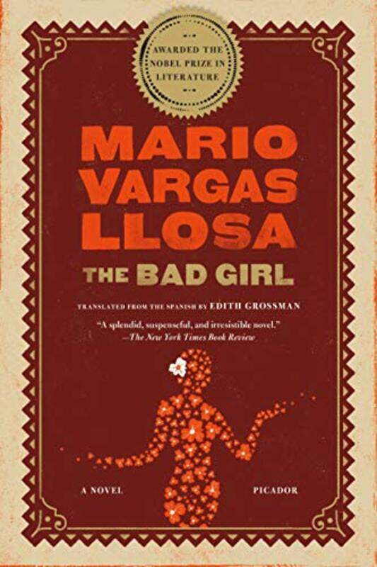 

The Bad Girl A Novel by Mario Vargas Llosa - Paperback