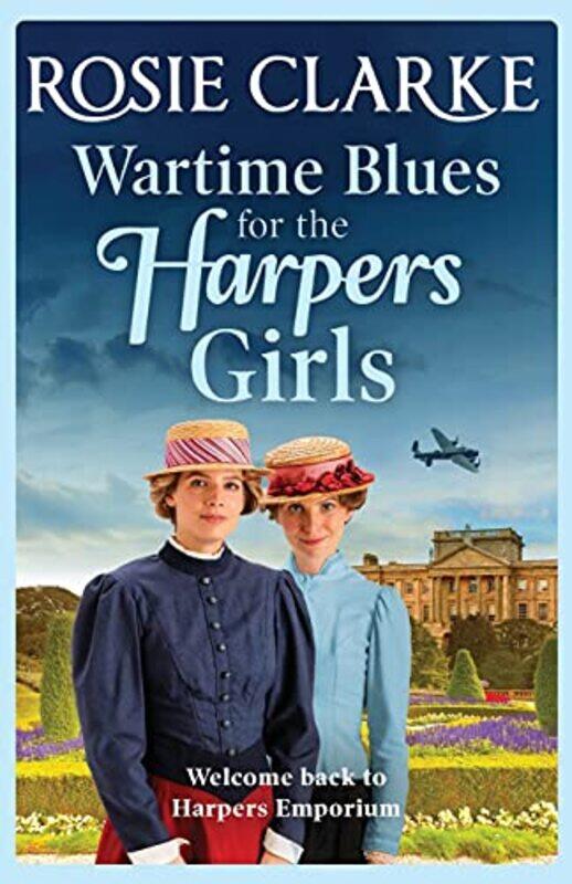 

Wartime Blues for the Harpers Girls by Rosie Clarke-Paperback