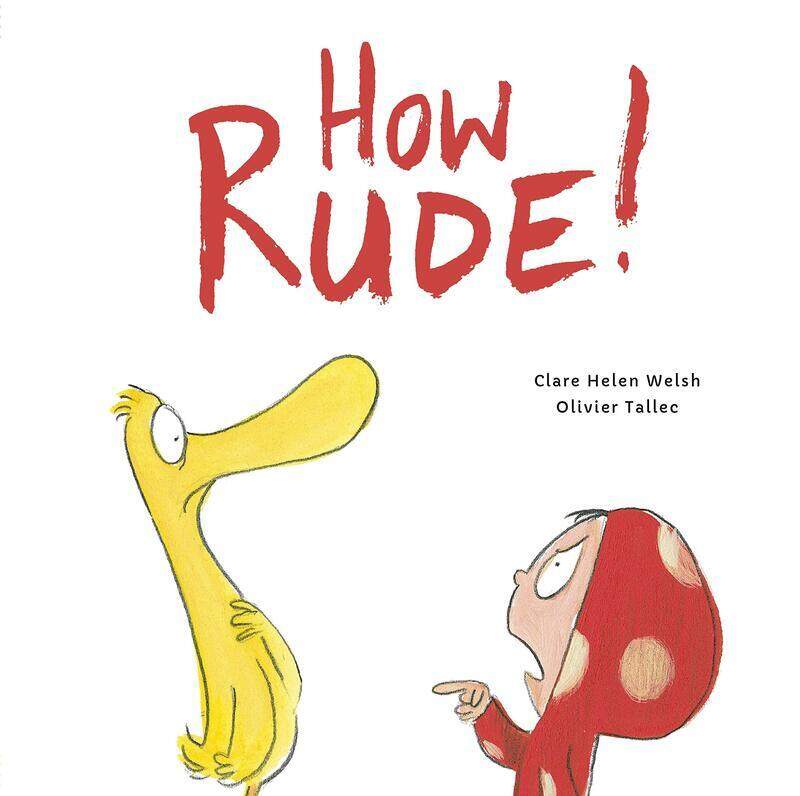 

How Rude!, Paperback Book, By: Clare Helen Welsh
