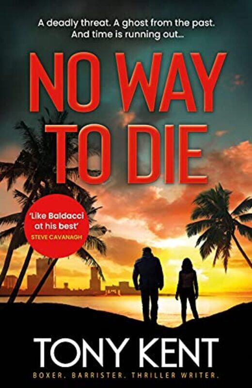

No Way to Die by Tony Kent-Hardcover