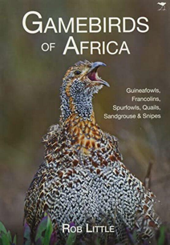 

Gamebirds of Africa by Nora HenryAlyn G McFarland-Paperback