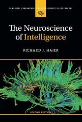 The Neuroscience Of Intelligence by Haier, Richard J. (University of California, Irvine) Paperback