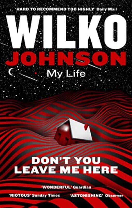 

Dont You Leave Me Here by Wilko Johnson-Paperback