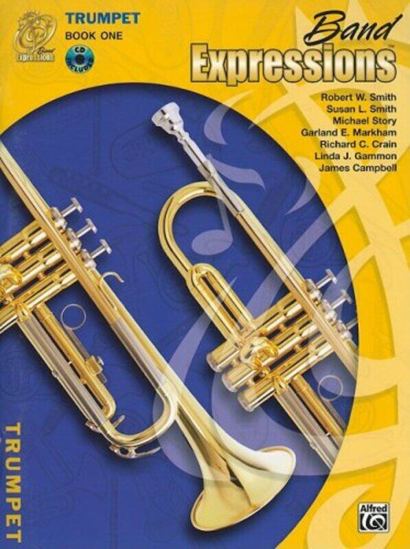 

Band Expressions Trumpet Ed Bk01 By Smith Robert W - Paperback
