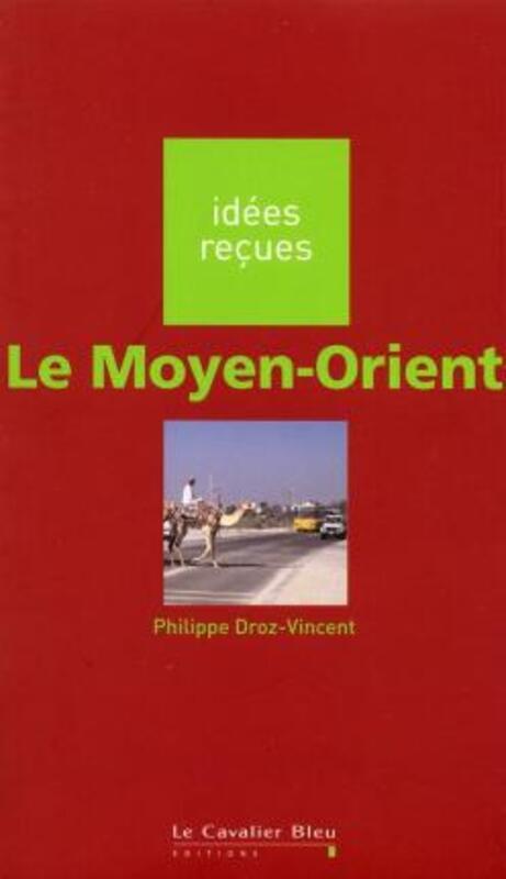 Le Moyen-Orient.paperback,By :Philippe Droz-Vincent
