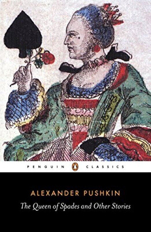 

The Queen of Spades and Other Stories by Alexander PushkinRosemary Edmonds-Paperback