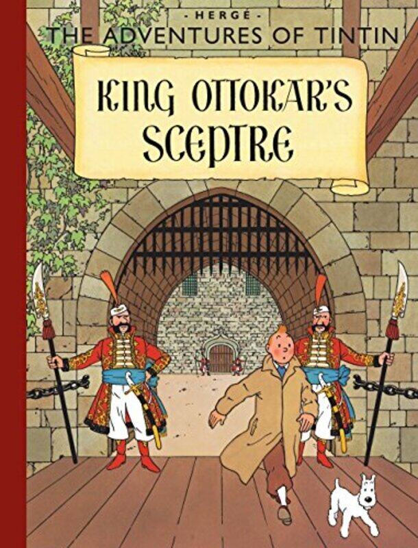 

King Ottokar's Sceptre (The Adventures of Tintin), Hardcover, By: Herge