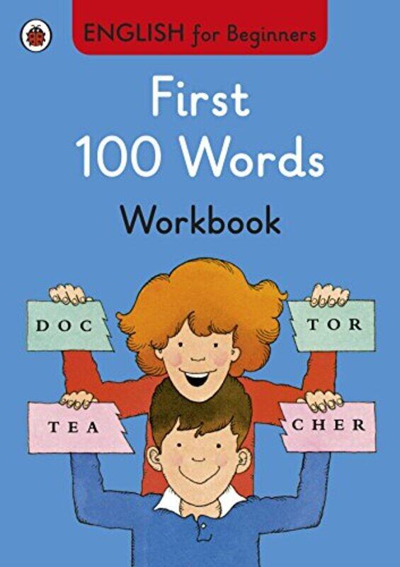 

First 100 Words Workbook: English for Beginners , Paperback by Ladybird