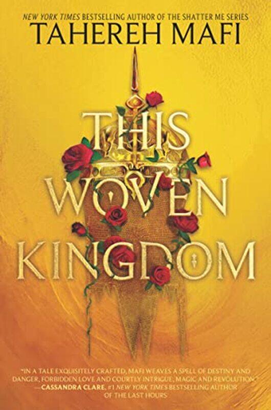 

This Woven Kingdom by Tahereh Mafi-Hardcover